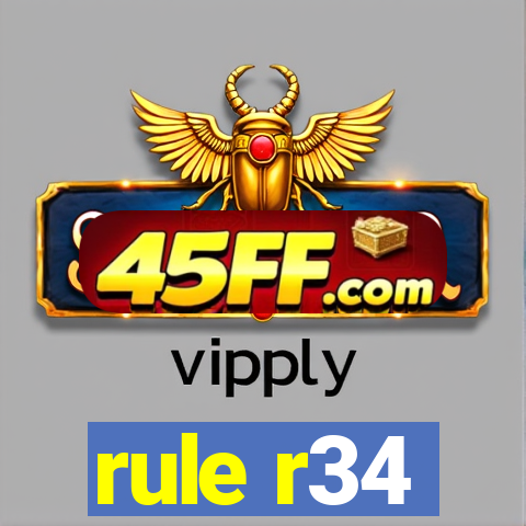 rule r34